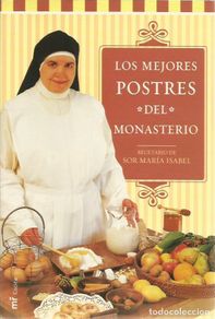 Libros de segunda mano: Los mejores postres del monasterio - Lora, Sor Maria Isabel